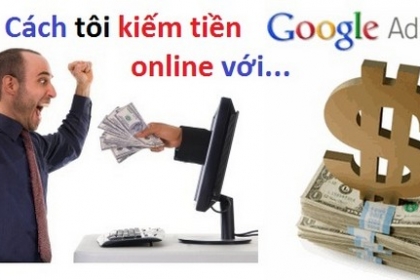 Chi tiết tạo Google Adsense Content 100% ra tiền mặt