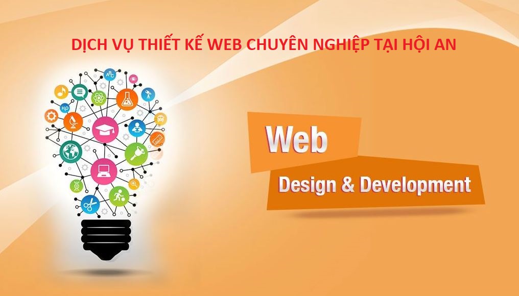 DỊCH VỤ THIẾT KẾ WEBSITE CHUYÊN NGHIỆP TẠI HỘI AN